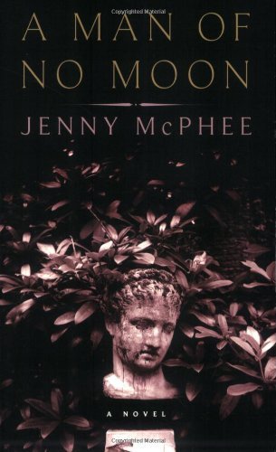 Cover for Jenny Mcphee · A Man of No Moon (Paperback Book) [Reprint edition] (2009)