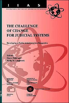 Cover for P.m. Langbroek · The Challenge of Change for European Judicial Systems: Developing a Public Administration Perspective - International Institute of Administrative Sciences Monographs (Gebundenes Buch) (2000)