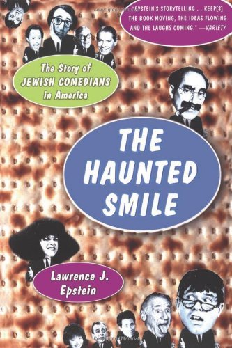 Cover for Lawrence Epstein · The Haunted Smile: The Story Of Jewish Comedians In America (Paperback Book) (2002)
