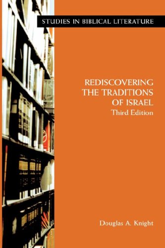 Cover for Douglas A. Knight · Rediscovering the Traditions of Israel (Studies in Biblical Literature (Society of Biblical Literature), 16 (Studies in Biblical Literature (Society of Biblical Literature), 16,) (Paperback Book) [3rd edition] (2006)