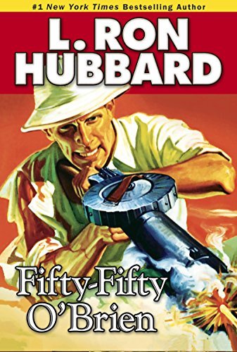 Cover for L. Ron Hubbard · Fifty-Fifty O'Brien (Paperback Book) (2014)