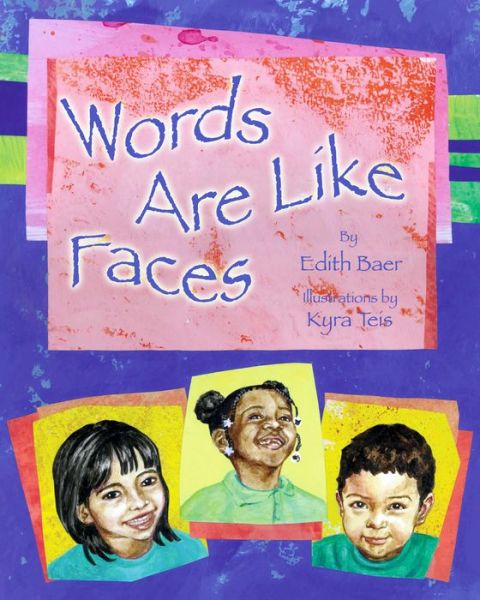 Words are Like Faces - Edith Baer - Books - Star Bright Books - 9781595726629 - February 15, 2014