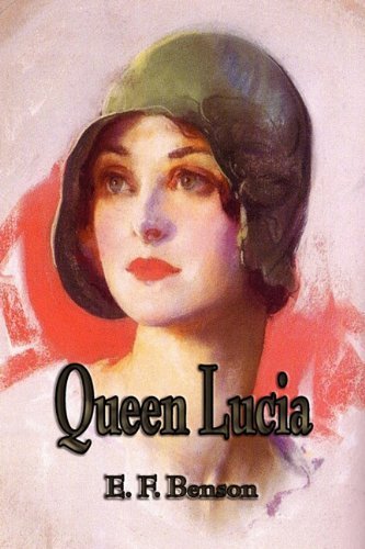 Cover for E. F. Benson · Queen Lucia (Paperback Book) (2010)