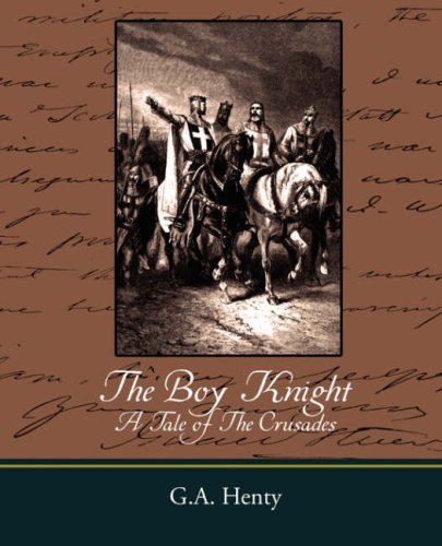 Cover for G. A. Henty · The Boy Knight a Tale of the Crusades (Paperback Book) (2008)