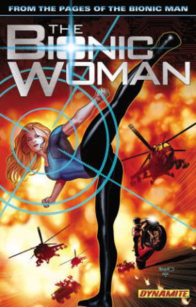 Cover for Paul Tobin · The Bionic Woman Volume 1 - BIONIC WOMAN TP (Taschenbuch) (2013)