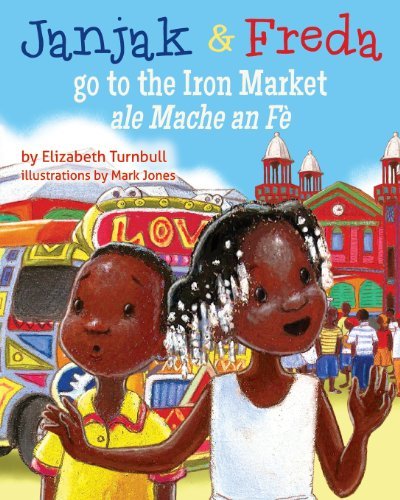 Cover for Elizabeth J. Turnbull · Janjak and Freda Go to the Iron Market (Taschenbuch) (2013)