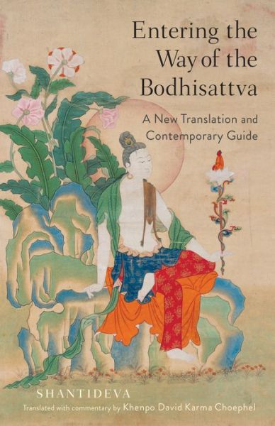 Cover for Shantideva · Entering the Way of the Bodhisattva: A New Translation and Contemporary Guide (Paperback Book) (2021)