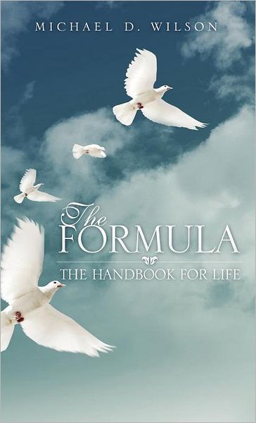 Cover for Michael D. Wilson · The Formula (Hardcover Book) (2010)