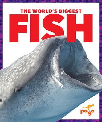 Cover for Mari C Schuh · The World's Biggest Fish (Paperback Book) (2015)