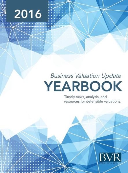 Cover for Business Valuation Update Yearbook 2016 (Hardcover Book) (2016)