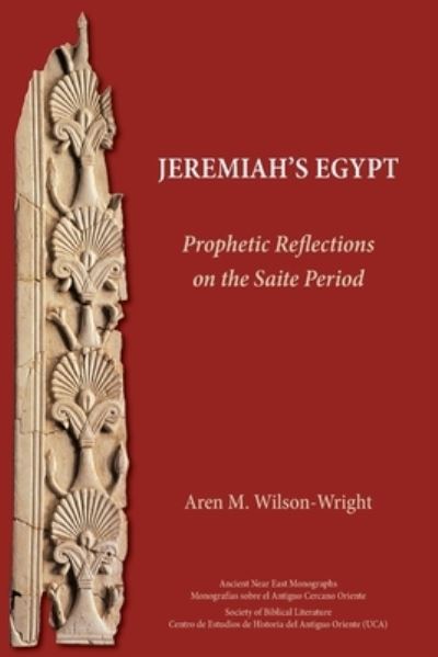 Cover for Aren M. Wilson-Wright · Jeremiah's Egypt (Book) (2023)