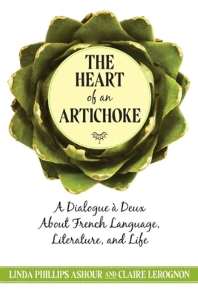 Cover for Linda Phillips Ashour · The Heart of an Artichoke (Paperback Book) (2022)