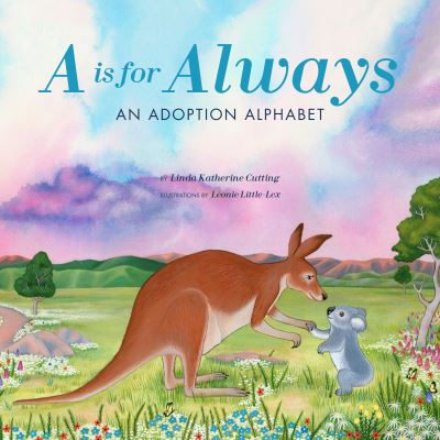 Cover for Linda Cutting · A Is for Always: An Adoption Alphabet (Innbunden bok) (2022)