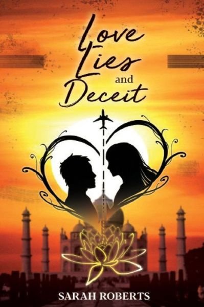 Cover for Sarah Roberts · Love, Lies and Deceit (Paperback Book) (2018)