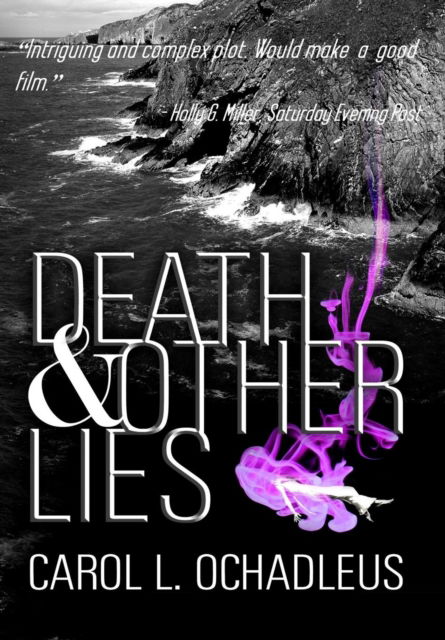 Cover for Carol L Ochadleus · Death &amp; Other Lies (Hardcover Book) (2019)