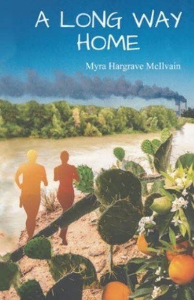 Cover for Myra Hargrave McIlvain · Long Way Home (Book) (2023)