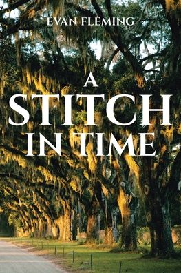 Cover for Evan Fleming · A Stitch in Time (Paperback Book) (2019)