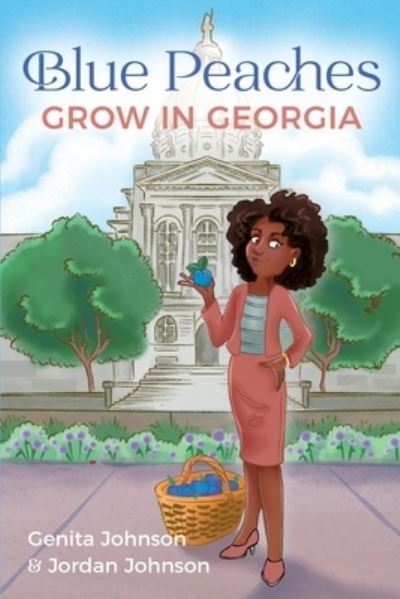 Cover for Genita Johnson · Blue Peaches Grow In Georgia (Paperback Book) (2021)