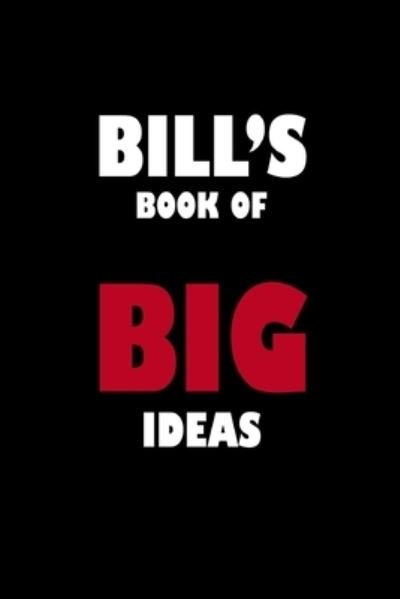Cover for Global Notebook · Bill's Book of Big Ideas (Taschenbuch) (2019)