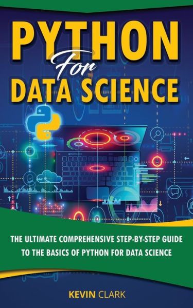 Cover for Kevin Clark · Python For Data Science (Pocketbok) (2020)