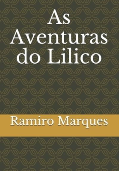 Cover for Ramiro Marques · As Aventuras do Lilico (Paperback Book) (2020)