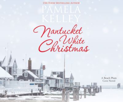 Nantucket White Christmas - Pamela Kelley - Music - Dreamscape Media - 9781662004629 - June 9, 2020