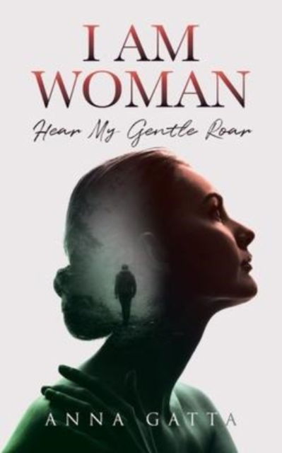 Cover for Anna Gatta · I Am Woman (Paperback Book) (2022)