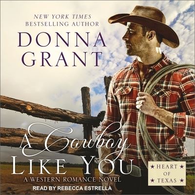 Cover for Donna Grant · A Cowboy Like You (CD) (2020)