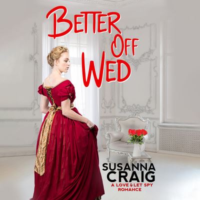 Better Off Wed - Susanna Craig - Music - Dreamscape Media - 9781666530629 - February 15, 2022