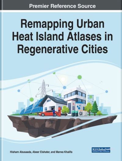 Cover for Abusaada  Elshater · Remapping Urban Heat Islands Atlases in Regenerative Cities - e-Book Collection - Copyright 2022 (Hardcover Book) (2022)