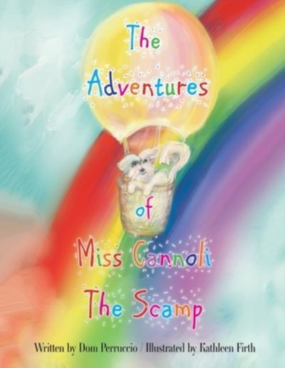 Cover for Dom Perruccio · Adventures of Miss Cannoli the Scamp (Book) (2023)