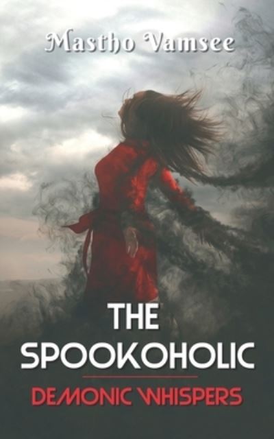 Cover for Mastho Vamsee · The Spookoholic (Paperback Book) (2019)