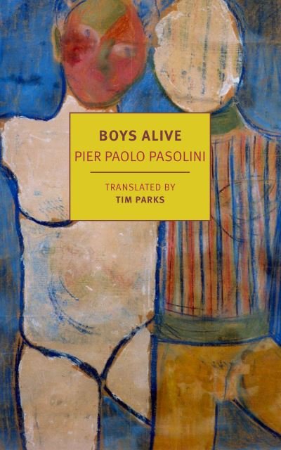 Cover for Pier Paolo Pasolini · Boys Alive (Paperback Book) (2023)