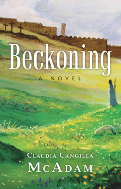 Cover for Claudia Cangilla McAdam · Beckoning (Paperback Book) (2021)