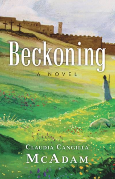 Beckoning - Claudia Cangilla McAdam - Książki - Our Sunday Visitor (IN) - 9781681926629 - 23 grudnia 2021