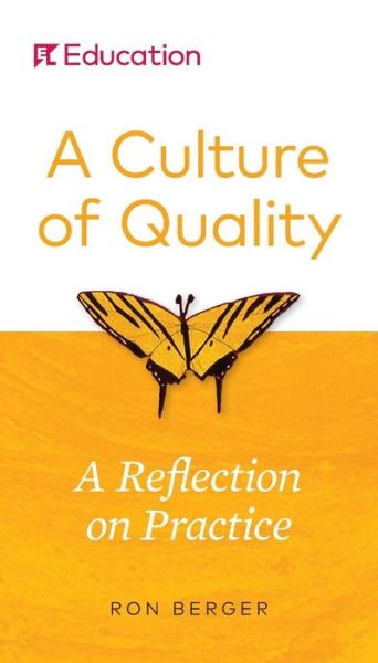 Cover for Ron Berger · A Culture of Quality: A Reflection on Practice (Pocketbok) [3rd Edition edition] (2019)