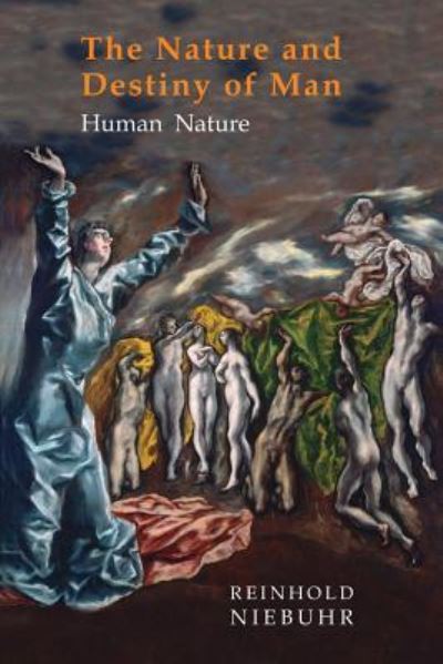 Cover for Reinhold Niebuhr · Nature and Destiny of Man (Paperback Book) (2018)