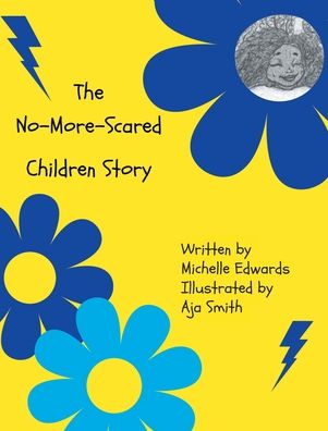 Cover for Michelle Edwards · The No-More-Scared Children Story (Hardcover Book) (2022)