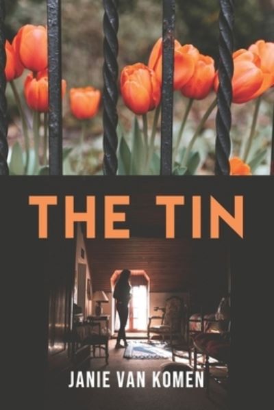 Cover for Janie Van Komen · The Tin (Paperback Book) (2019)