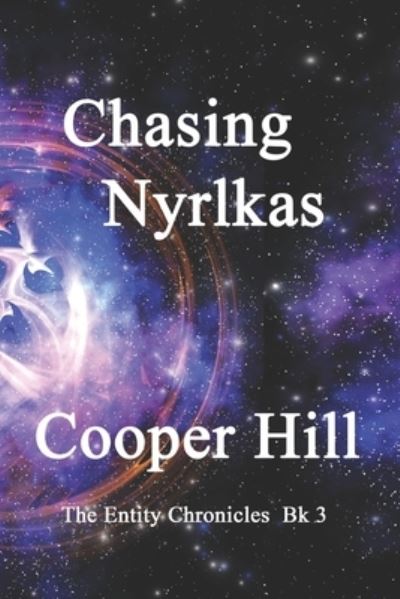 Cover for Cooper Hill · Chasing Nyrlkas (Paperback Book) (2019)