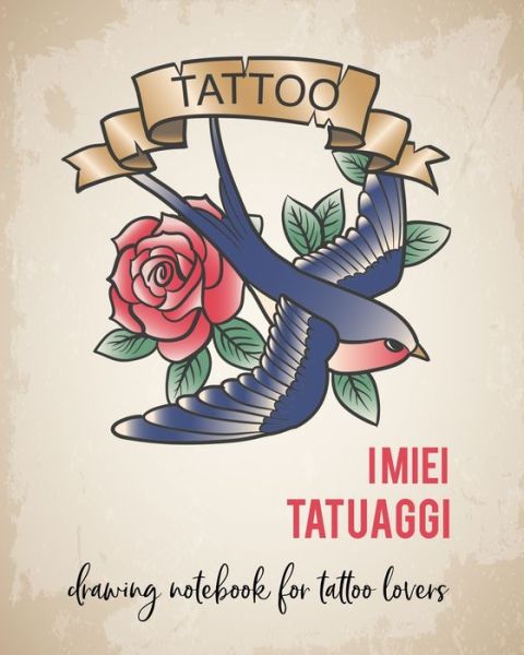 Cover for Dadamilla Design · I miei Tatuaggi (Pocketbok) (2019)