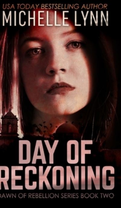 Cover for Michelle Lynn · Day of Reckoning (Hardcover Book) (2021)