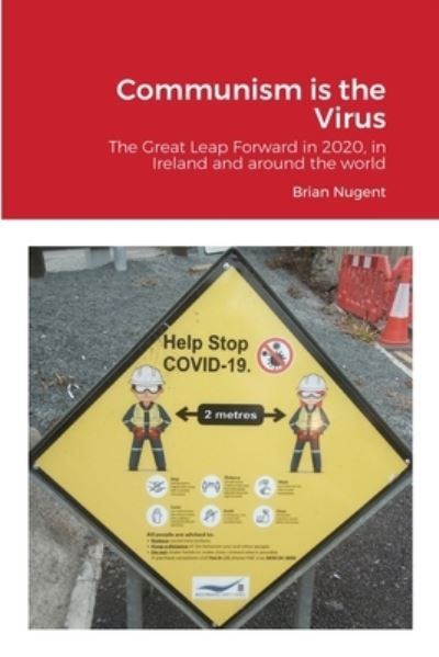 Cover for Brian Nugent · Communism is the Virus (Taschenbuch) (2020)