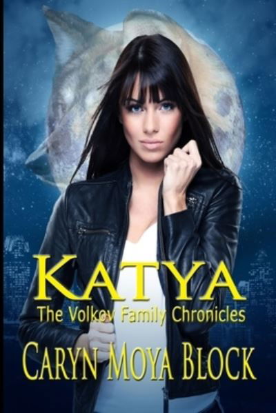 Katya - Caryn Moya Block - Books - Independently Published - 9781720216629 - September 10, 2018