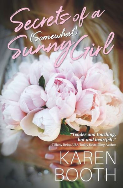 Cover for Karen Booth · Secrets of a (Somewhat) Sunny Girl (Paperback Book) (2018)