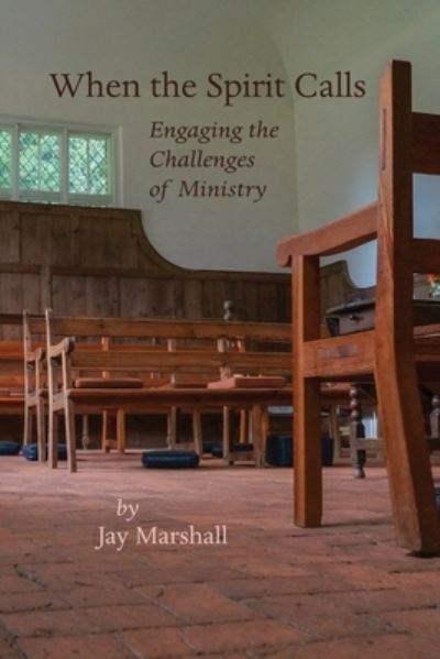 Cover for Jay W Marshall · When the Spirit Calls (Paperback Book) (2020)