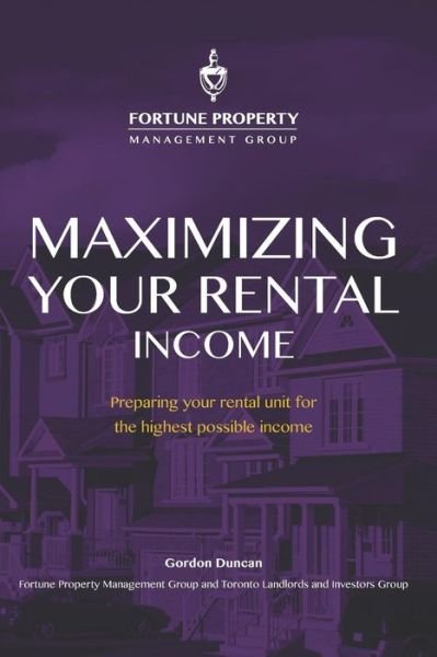 Cover for Gordon Duncan · Maximizing Your Rental Income (Pocketbok) (2018)