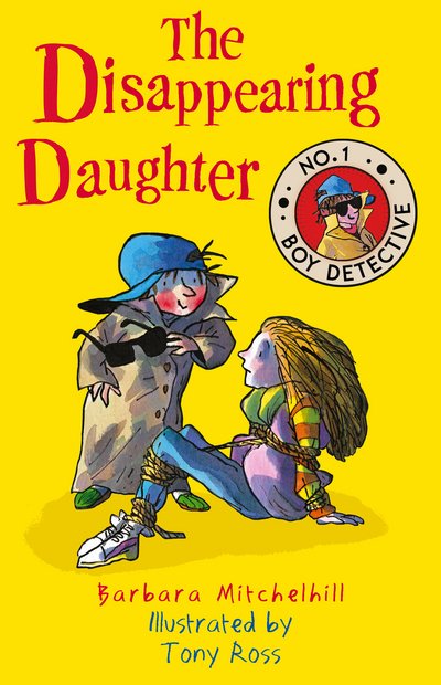 Cover for Barbara Mitchelhill · The Disappearing Daughter - No. 1 Boy Detective (Paperback Bog) (2018)