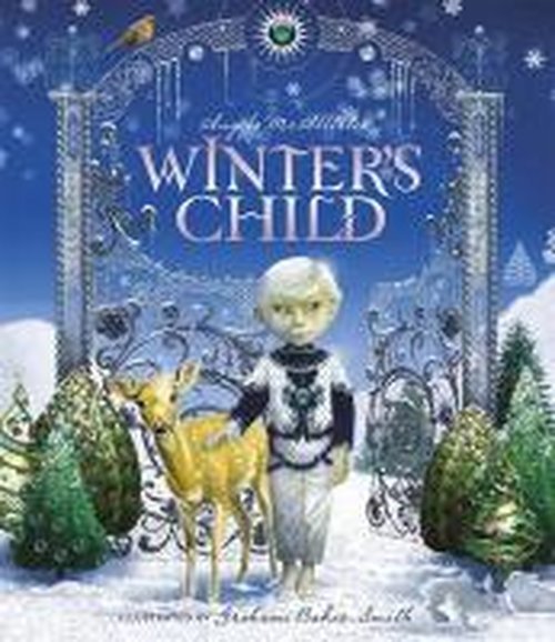 Winter's Child - Mcallister / Grahame Baker-Smith, Angela - Bøger - Templar Publishing - 9781783701629 - 1. oktober 2014