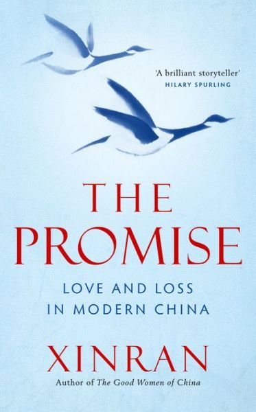 Cover for Xinran Xue · The Promise: Love and Loss in Modern China (Gebundenes Buch) (2018)